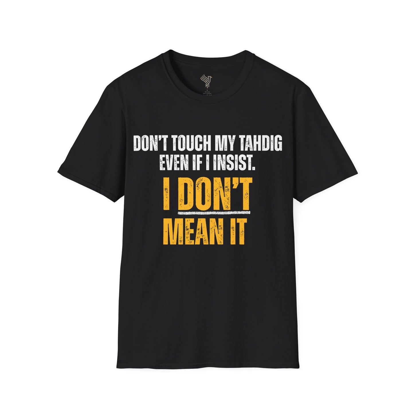 Don't Touch My Tahdig Unisex T-Shirt