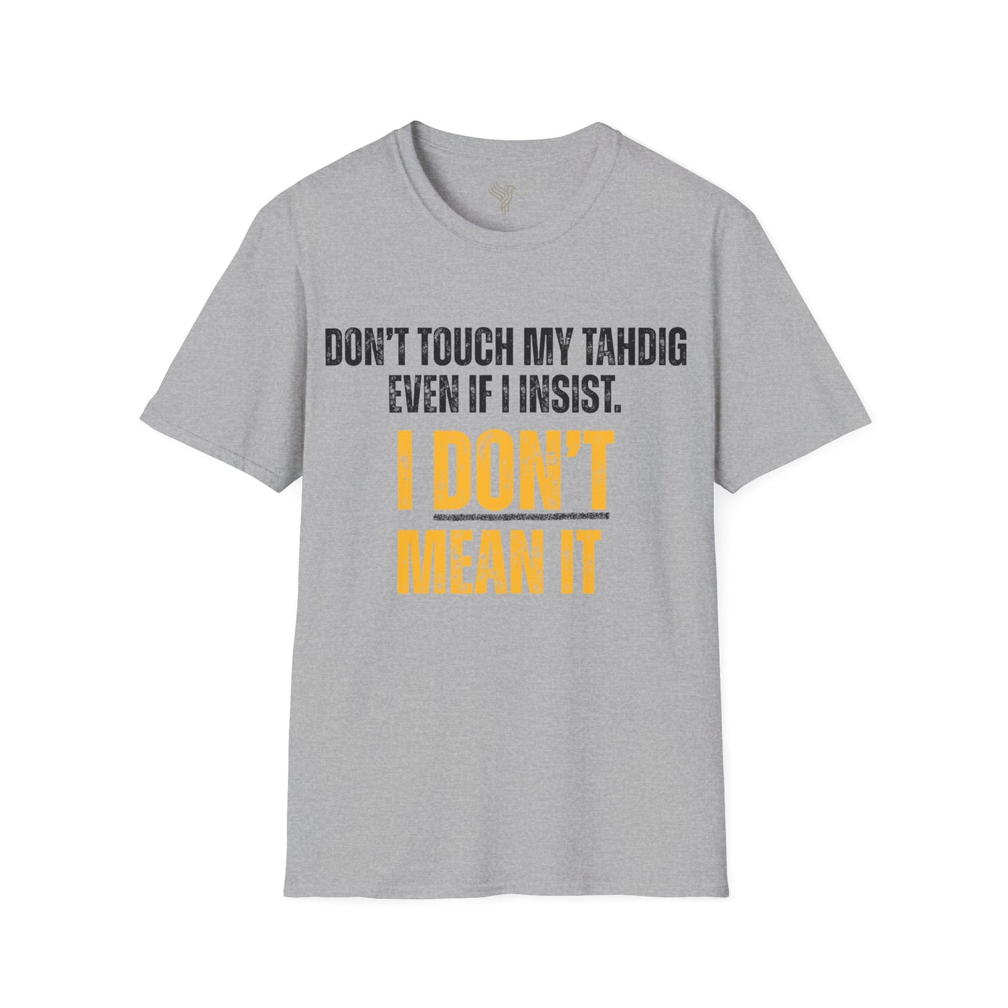 Don't Touch My Tahdig Unisex T-Shirt