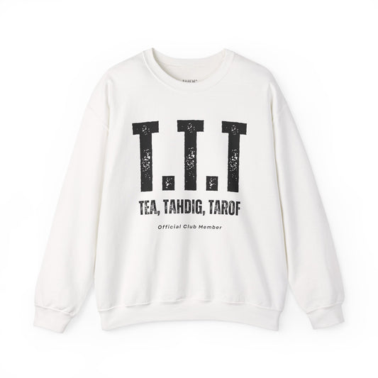 Tea, Tahdig & Tarof Unisex Sweatshirt