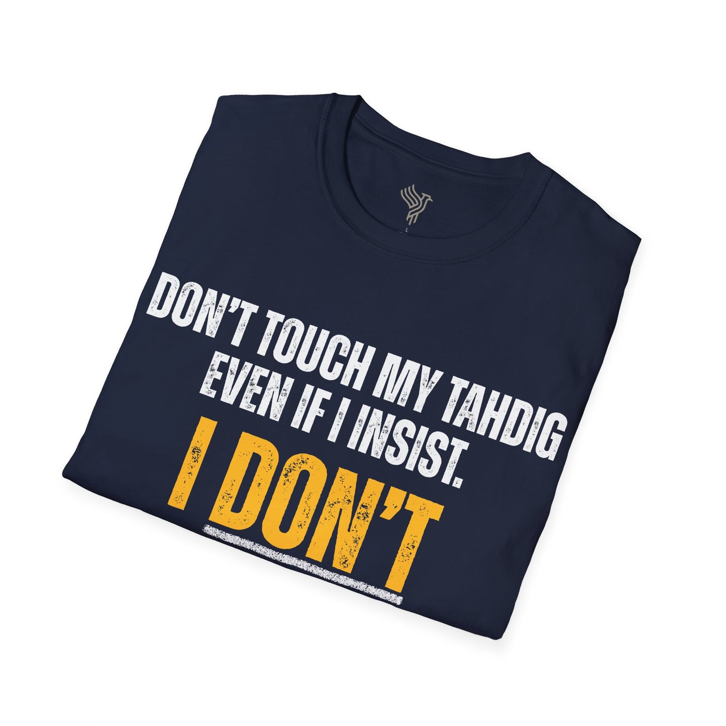 Don't Touch My Tahdig Unisex T-Shirt